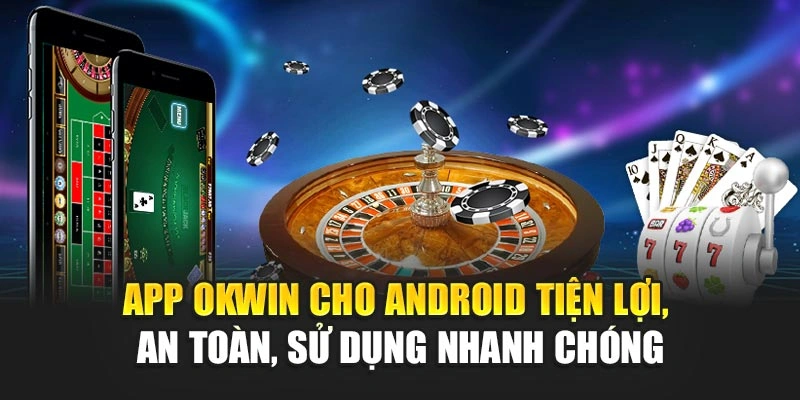 App OKWIN cho android