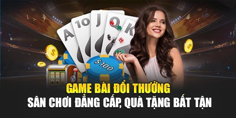 game bài đổi thưởng